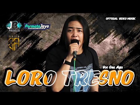 GEA AYU TERBARU LORO TRESNO COVER JANDUT 2026 - OFFICIAL VIDEO