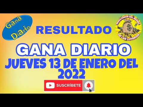 RESULTADO GANA DIARIO DEL JUEVES 13 DE ENERO DEL 2022 /LOTERÍA DE PERÚ/