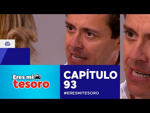 #EresMiTesoro - ¡Lo voy hacer pagar!  / Capítulo 93