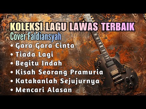 Koleksi Lagu Lawas Terbaik Cover Faldiansyah