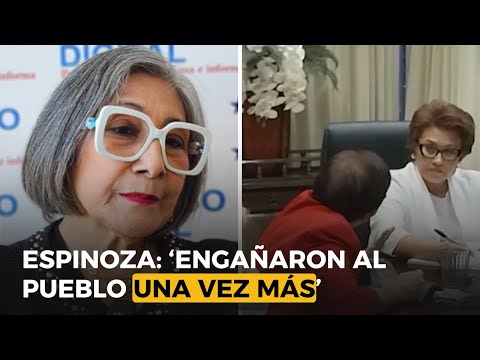 Espinoza: ‘Engañaron al pueblo una vez más’