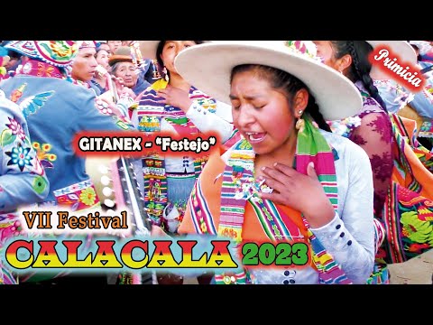 VII Festival de CALACALA 2023 - Gitanex Festeja-Qhonqota. (Video Oficial) de ALPRO BO.