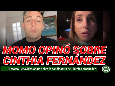 El MOMO BENAVIEDS opinó la CANDIDATURA de CINTHIA FERNÁNDEZ