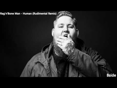 Rag'n'Bone Man - Human (Rudimental Remix)