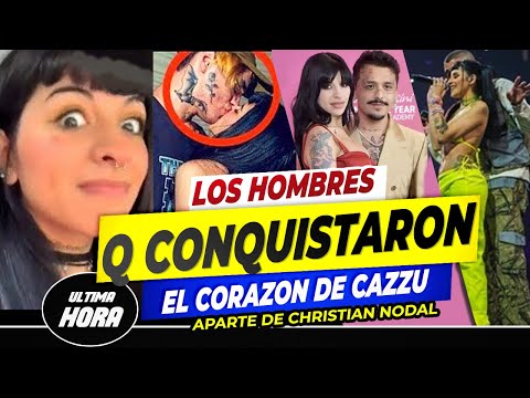 Estos son los AMORES de Cazzu antes de Christian Nodal