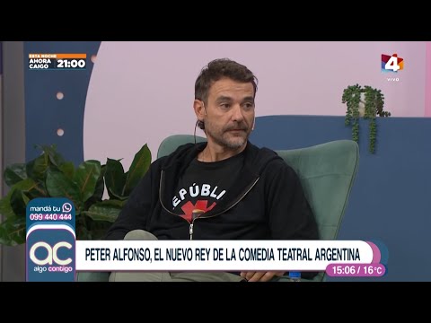 Algo Contigo - Pedro Alfonso, el nuevo rey de la comedia teatral argentina