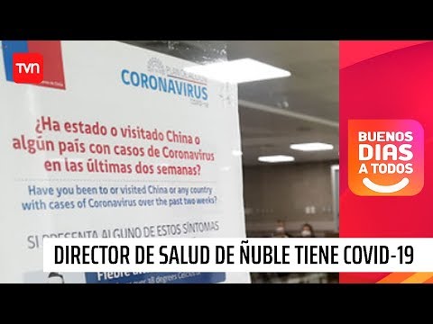 Director del servicio de Salud Ñuble está internado tras dar positivo por coronavirus | BDAT