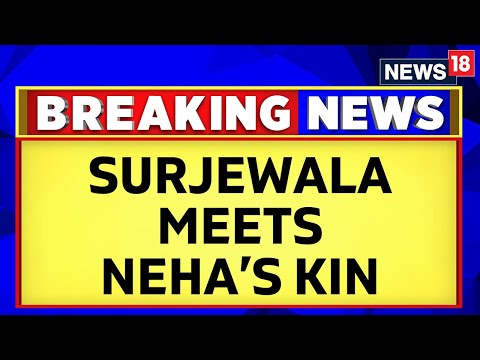 Congress's Randeep Surjewala Meets Hubballi Murder Victim's Family | Hubballi Murder Row | News18