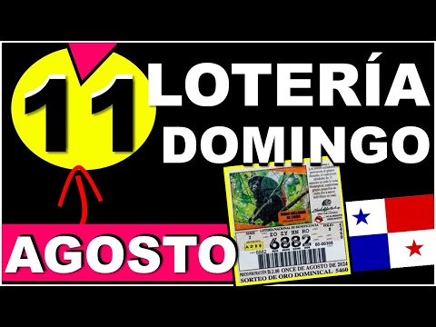 Resultados Sorteo Loteria Domingo 11 de Agosto 2024 Loteria Nacional de Panama Sorteo Hoy Dominical