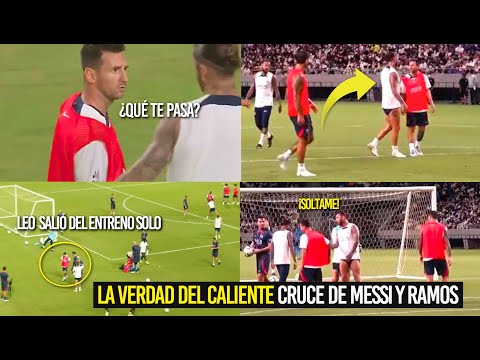 TODO LO QUE PASÓ ENTRE MESSI Y RAMOS LEO SE SALIÓ DEL ENTRENO LUEGO DE DISCUTIR