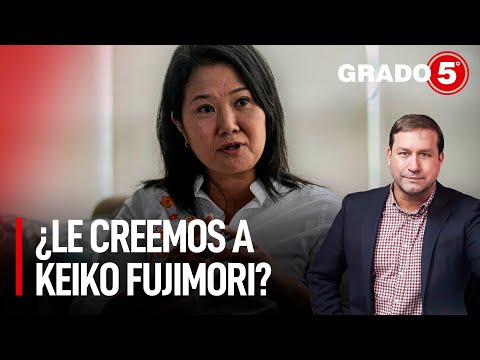 ¿Le creemos a Keiko Fujimori? | Grado 5 con David Gómez Fernandini