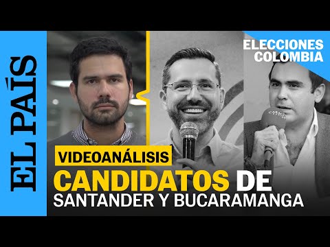 COLOMBIA | Bucaramanga y Santander a dos semanas de las elecciones | EL PAÍS