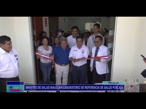 Trujillo: ministro de Salud inaugura laboratorio de referencia de salud pública