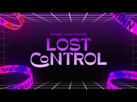 LOST CONTROL & IMPOSSIBLE ( GUANG RMX )