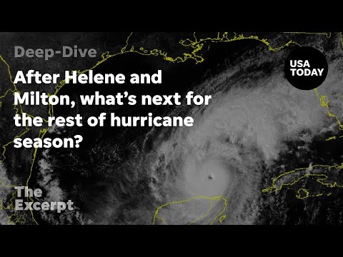 After Helene and Milton, what's next for the rest of hurricane season?