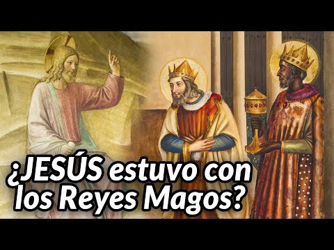 ¿Sabías que Jesús visitó en vida a los Reyes Magos