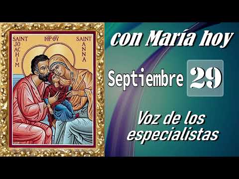 CON MARÍA HOY SEPTIEMBRE 29