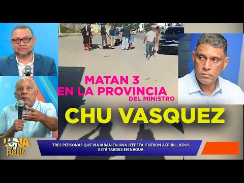 DE PELICULA! La delincuencia sigue arropando RD, ultiman 3 en la provincia del ministro Chu Vasquez