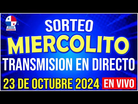 EN VIVO LOTERIA SORTEO MIERCOLITO 23 de OCTUBRE de 2024 - Loteria Nacional de Panamá