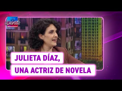 ¡JULIETA DÍAZ con FER DENTE!