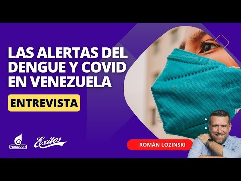 Las alertas del brote de dengue y covid19 en Venezuela | Hablan los expertos