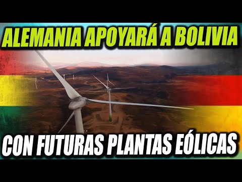 Alemania seguirá apoyando a Bolivia con financiamiento y tecnología para nuevas Plantas Eólicas