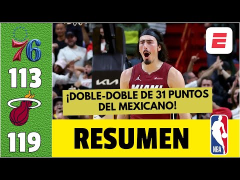 EL MEXICANO JAIME JAQUEZ BRILLÓ con 31 PUNTOS en victoria del MIAMI HEAT vs 76ers. RESUMEN | NBA