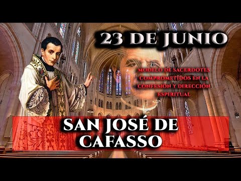 SANTO DE HOY   SAN JOSÉ DE CAFASSO  23 DE JUNIO   SHAJAJ