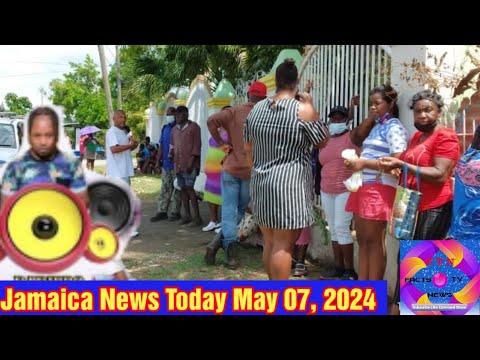 Jamaica News Today May 07, 2024