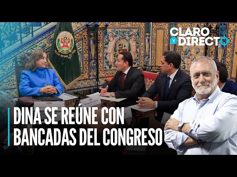 Dina se reúne con las bancadas del Congreso: ¿Para qué? | Claro y Directo con Álvarez Rodrich