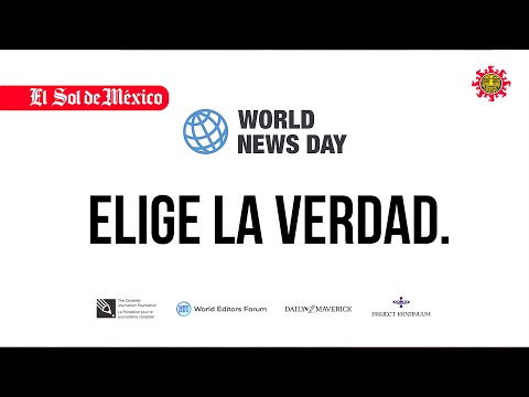 Día Mundial de las Noticias: elige la verdad, el lema de 2024