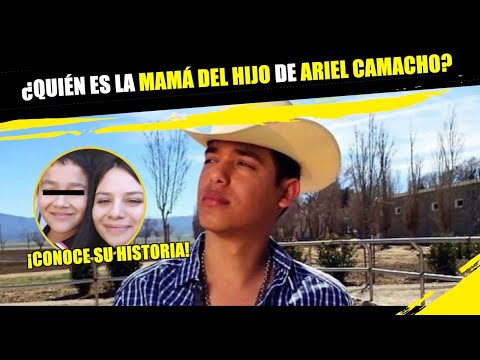 ¿Quién es la mamá del hijo de Ariel Camacho?