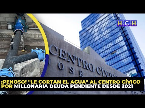 ¡Penoso! Le cortan el agua al Centro Cívico por millonaria deuda pendiente desde 2021