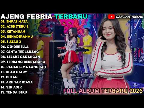 EMPAT MATA - AISHITERU 2 - KETAHUAN - AJENG FEBRIA TERBARU - WARNA WARNI MUSIC FULL ALBUM 2026