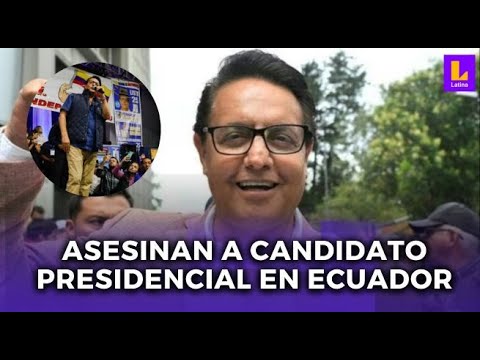ECUADOR: ASESINAN A CANDIDATO PRESIDENCIAL FERNANDO VILLAVICENCIO