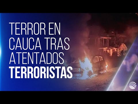 Terror en Cauca tras atentados de Disidencias de las Farc a estación de Policía