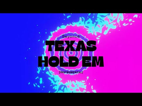 Beyoncé - Texas Hold Em (HQ) Instrumental