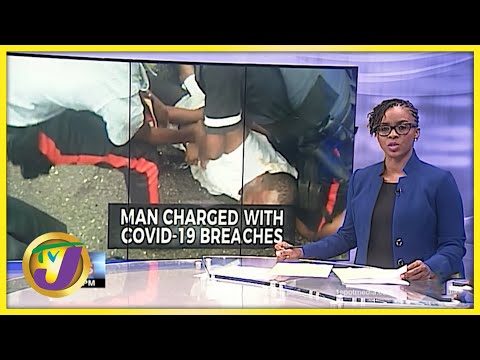 Man Charged with Covid-19 Breaches in 2 Police Division in Jamaica | TVJ News - June 15 2021