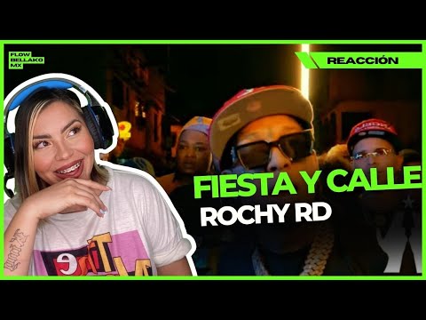 #MEXICANAREACCIONA Rochy RD - Fiesta & Calle #dembow #flowbellakomx