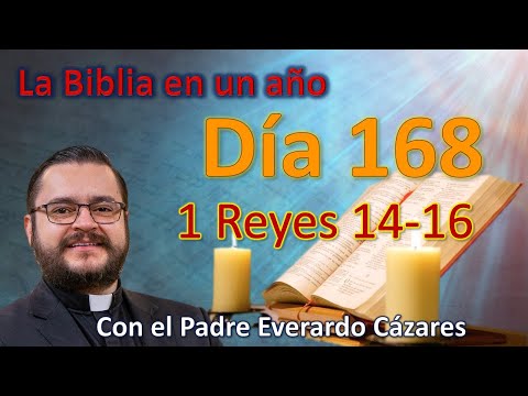 Día 168. 1 Reyes 14-16