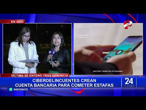 ¡Insólito! ciberdelincuentes crean cuenta bancaria para cometer estafas