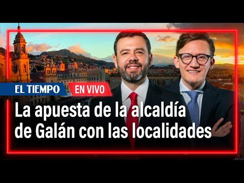 La apuesta de la alcaldía de Galán con las localidades