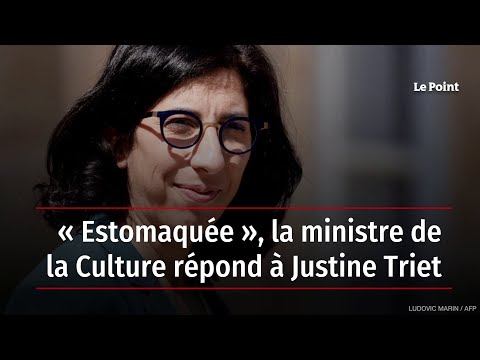 « Estomaquée » : la ministre de la Culture répond à Justine Triet