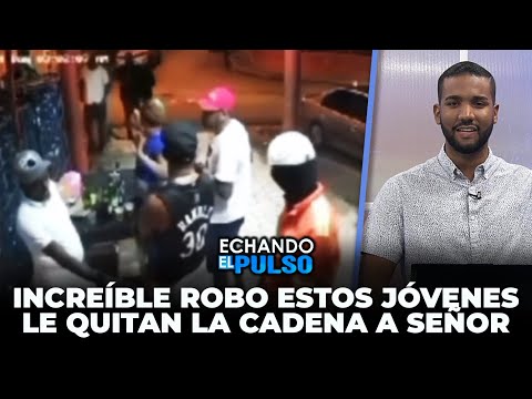 Increible robo estos jovenes le quitan la cadena a sen?or | Echando El Pulso