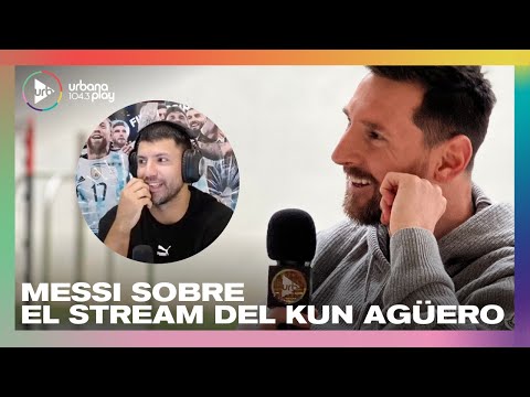 Leo Messi sobre el stream con el Kun Aguero en Qatar | #MessiEnUrbanaPlay #Perros2023