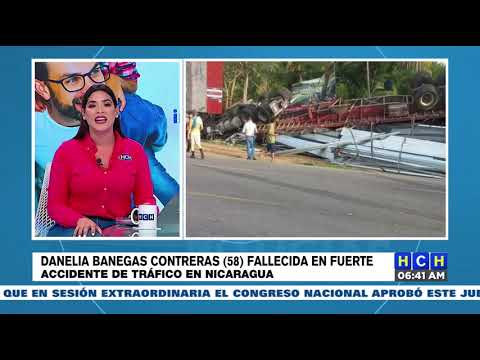Hondureña pierde la vida en accidente de rastra en Nicaragua