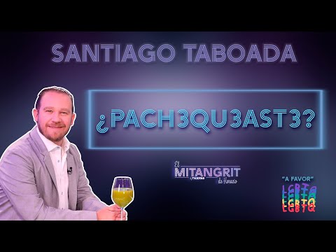 Santiago Taboada: un candidato que ¿pach3queó?