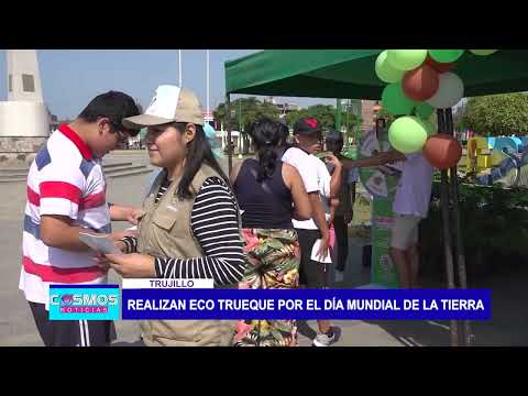 Trujillo: Realizan “Eco trueque” por el día mundial de la tierra