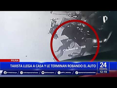 Taxista es víctima de robo en Piura