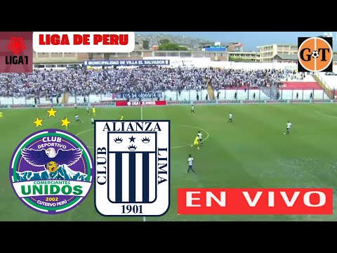 COMERCIANTES UNIDOS VS ALIANZA LIMA EN VIVO  LIGA 1 - CLAUSURA - JORNADA 4 GRANEGA